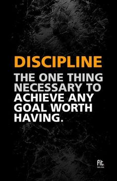 Discipline: the one 